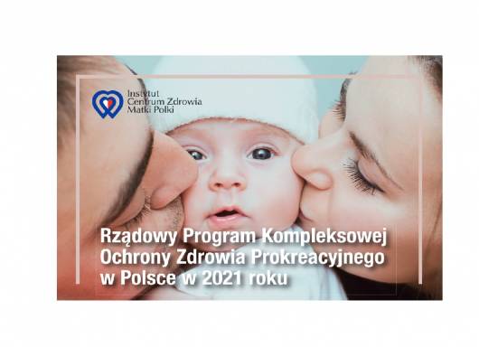 Rzadowy Program Kompleksowej Ochrony Zdrowia Prokreacyjnego w Polsce w 2021 roku